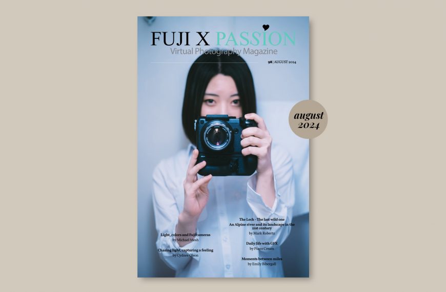 Fuji X Passion Photography Magazine – August 2024